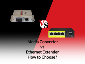 ?Media Converter or Ethernet Extender